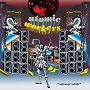 Atomic Workers : Embrionic Suicide